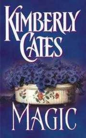 Magic by Kimberly Cates