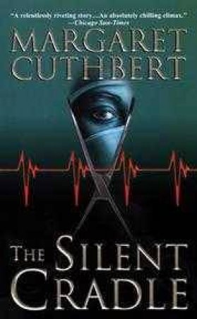 The Silent Cradle by Margaret Cuthbert