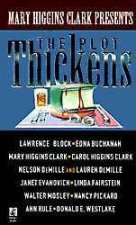 Mary Higgins Clark Presents The Plot Thickens