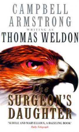 The Surgeon's Daughter by Campbell Armstrong