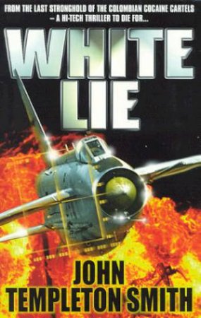 White Lie by John Templeton Smith