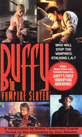 Buffy The Vampire Slayer by Richie Tankersley Cusick