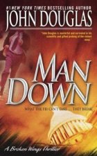 A Broken Wings Thriller Man Down