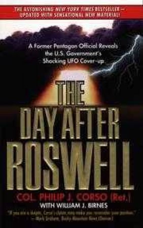 The Day After Roswell by Philip Corso