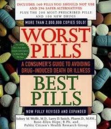 Worst Pills, Best Pills by Wolfe Sasich Hope