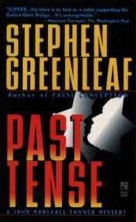 Past Tense by Stephen Greenleaf