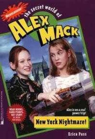 The Secret World Of Alex Mack: New York Nightmare by Pass