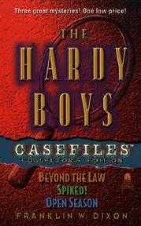 The Hardy Boys Casefiles Collector's Edition 1 by Franklin Dixon