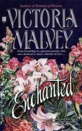 Enchanted by Victoria Malvey