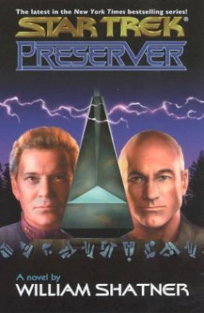 Star Trek: Preserver by William Shatner