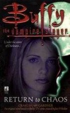 Buffy The Vampire Slayer Return To Chaos  TV TieIn