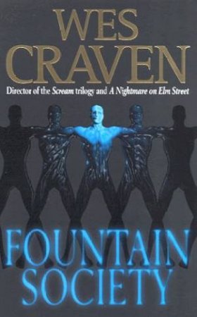 Fountain Society by Wes Craven