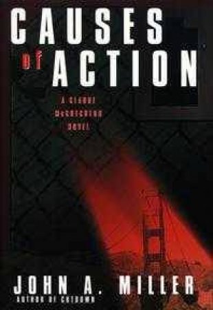 Causes Of Action by John Miller