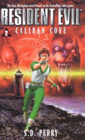 Caliban Cove by S D Perry