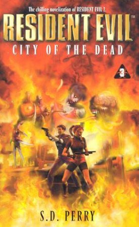 City Of The Dead by S D Perry