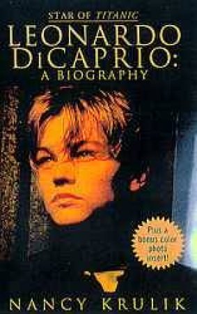 Leonardo Dicaprio :  A Biography by Nancy Krulik