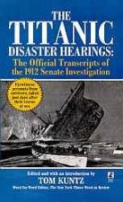 The Titanic Disaster Hearings