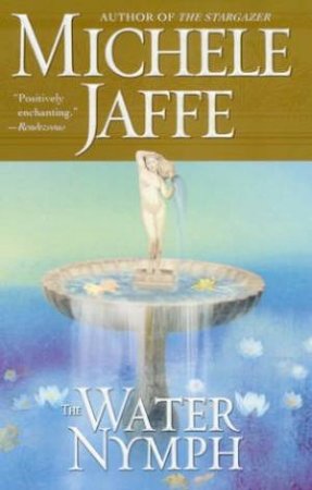 The Water Nymph by Michele Jaffe