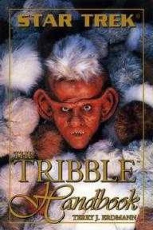 Star Trek: The Tribble Handbook by Terry Erdman