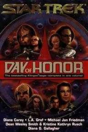 Star Trek: Day Of Honor Omnibus - The Klingon Saga by John J Ordover & Paula M Block Ed.