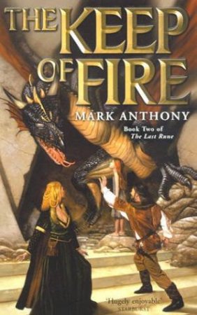 The Keep Of Fire by Mark Anthony