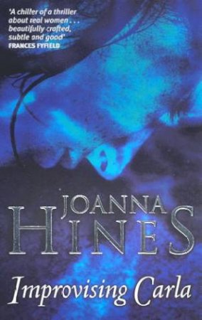 Improvising Carla by Joanna Hines