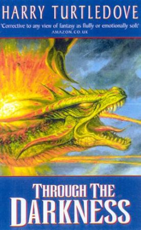 Through The Darkness by Harry Turtledove