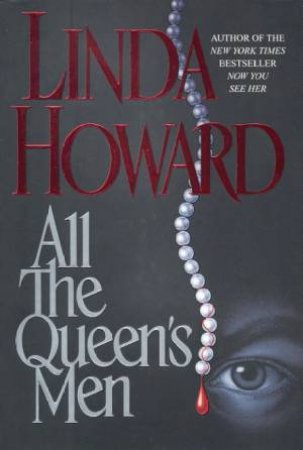 All The Queen's Men by Linda Howard