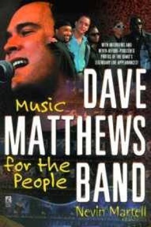 Dave Matthews Band by Nevin Martell