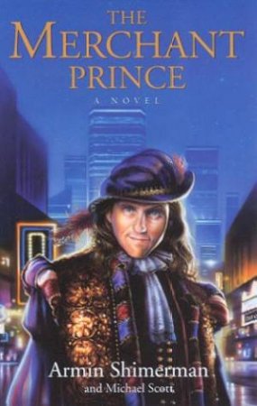 Merchant Prince by Armin Shimerman & Michael Scott