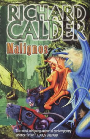 Malignos by Richard Calder