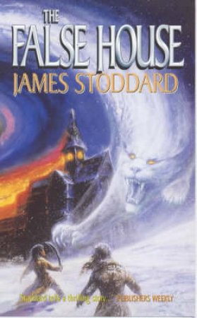 The False House by James Stoddard