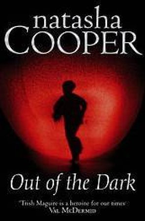 Out Of The Dark by Natasha Cooper