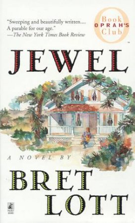 Jewel by Bret Lott