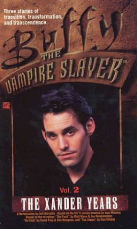 Buffy The Vampire Slayer: The Xander Years Volume 2 by Jeff Mariotte