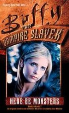 Buffy The Vampire Slayer Here Be Monsters  TV TieIn