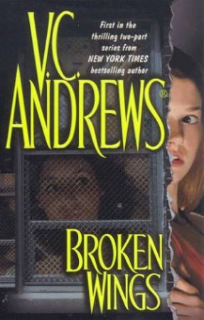 Broken Wings by V C Andrews