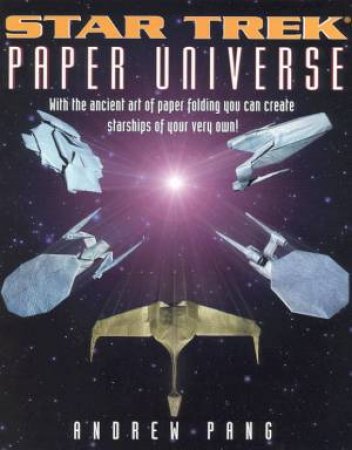 Star Trek: Paper Universe by Andrew Pang