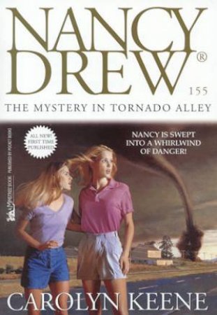 The Mystery In Tornado Alley by Nancy Drew