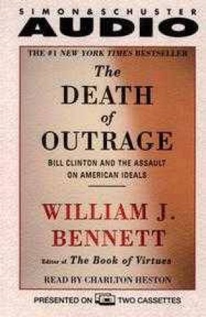 The Death Of Outrage - Cassette by William Bennett