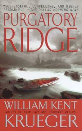 Purgatory Ridge by William Kent Krueger