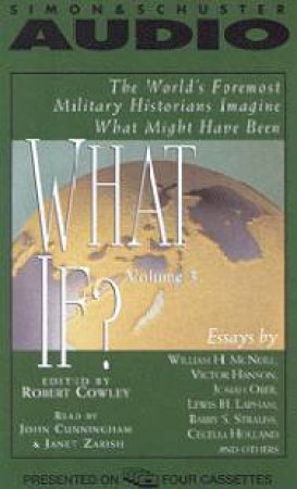 What If? Volume 3 - Cassette by Robert Cowley