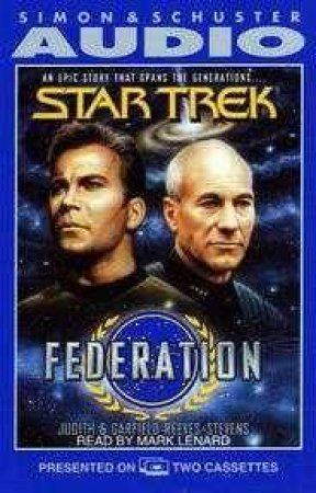 Star Trek: Federation - Cassette by Judith & Garfield Reeves-Stevens