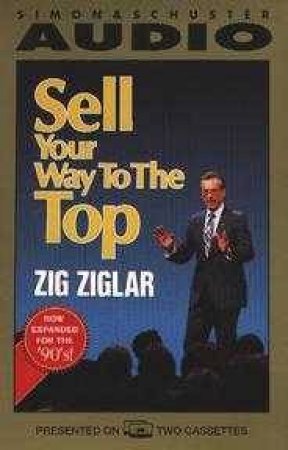 Sell Your Way To Top - Cassette by Zig Ziglar