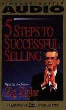 5 Steps To Successful Selling - Cassette by Zig Ziglar