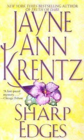 Sharp Edges by Jayne Ann Krentz