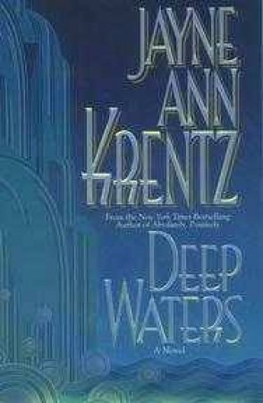 Deep Waters by Jayne Ann Krentz