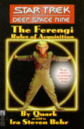 Star Trek: Deep Space Nine: The Ferengi Rules Of Acquisition by Beher