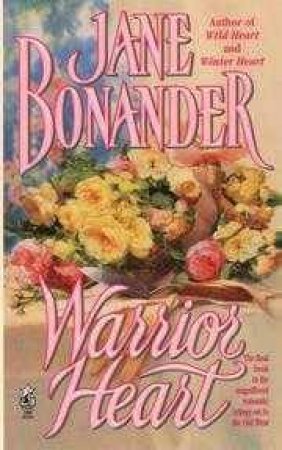 Warrior Heart by Jane Bonander