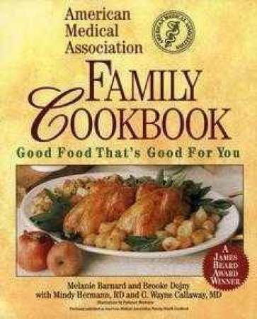 The AMA Family Cookbook by Various